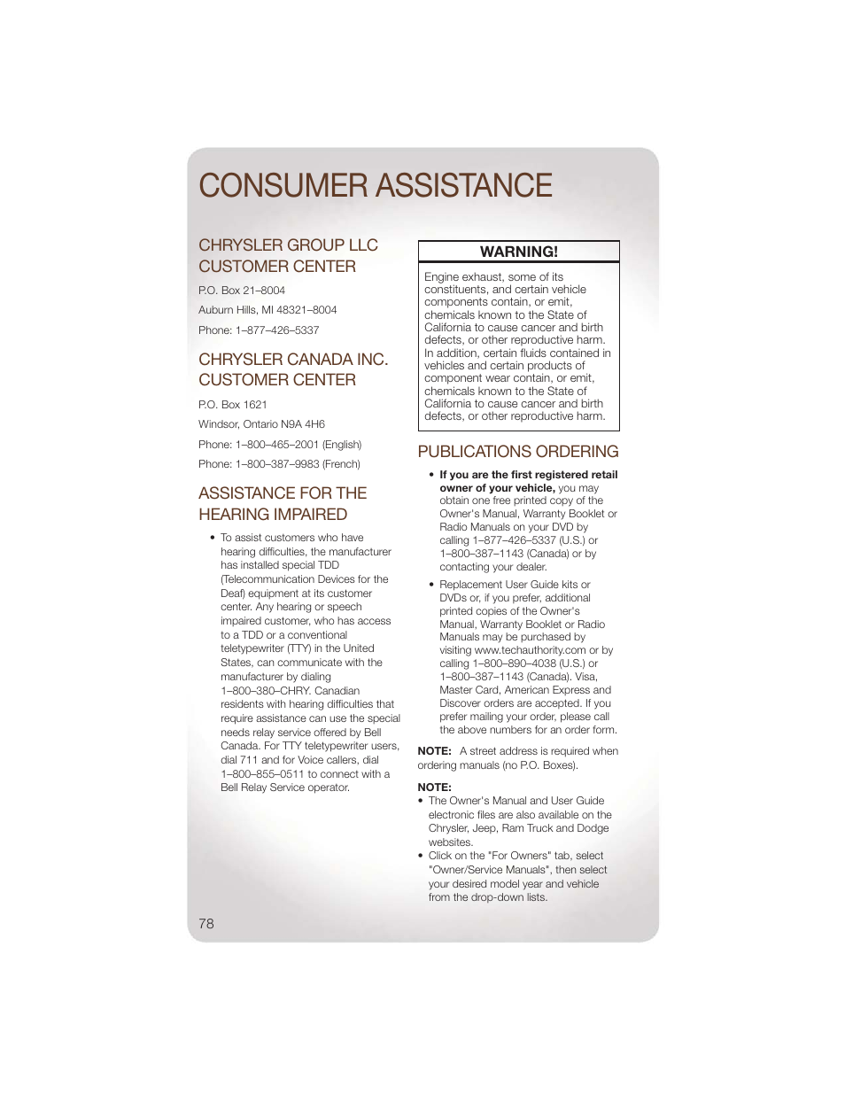 Consumer assistance, Chrysler group llc customer center, Chrysler canada inc. customer center | Assistance for the hearing impaired, Publications ordering | Jeep 2011 Wrangler - User Guide User Manual | Page 80 / 88