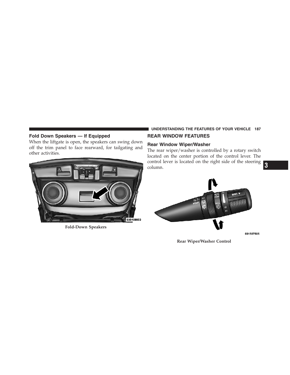 Fold down speakers — if equipped, Rear window features, Rear window wiper/washer | Jeep 2012 Compass - Owner Manual User Manual | Page 189 / 497