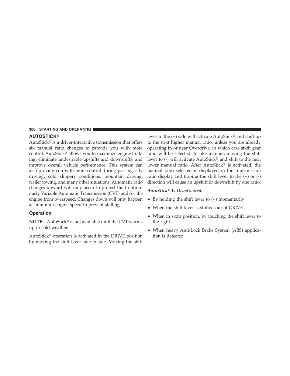 Autostickĥ, Operation, Autostick | Jeep 2012 Compass - Owner Manual User Manual | Page 308 / 497