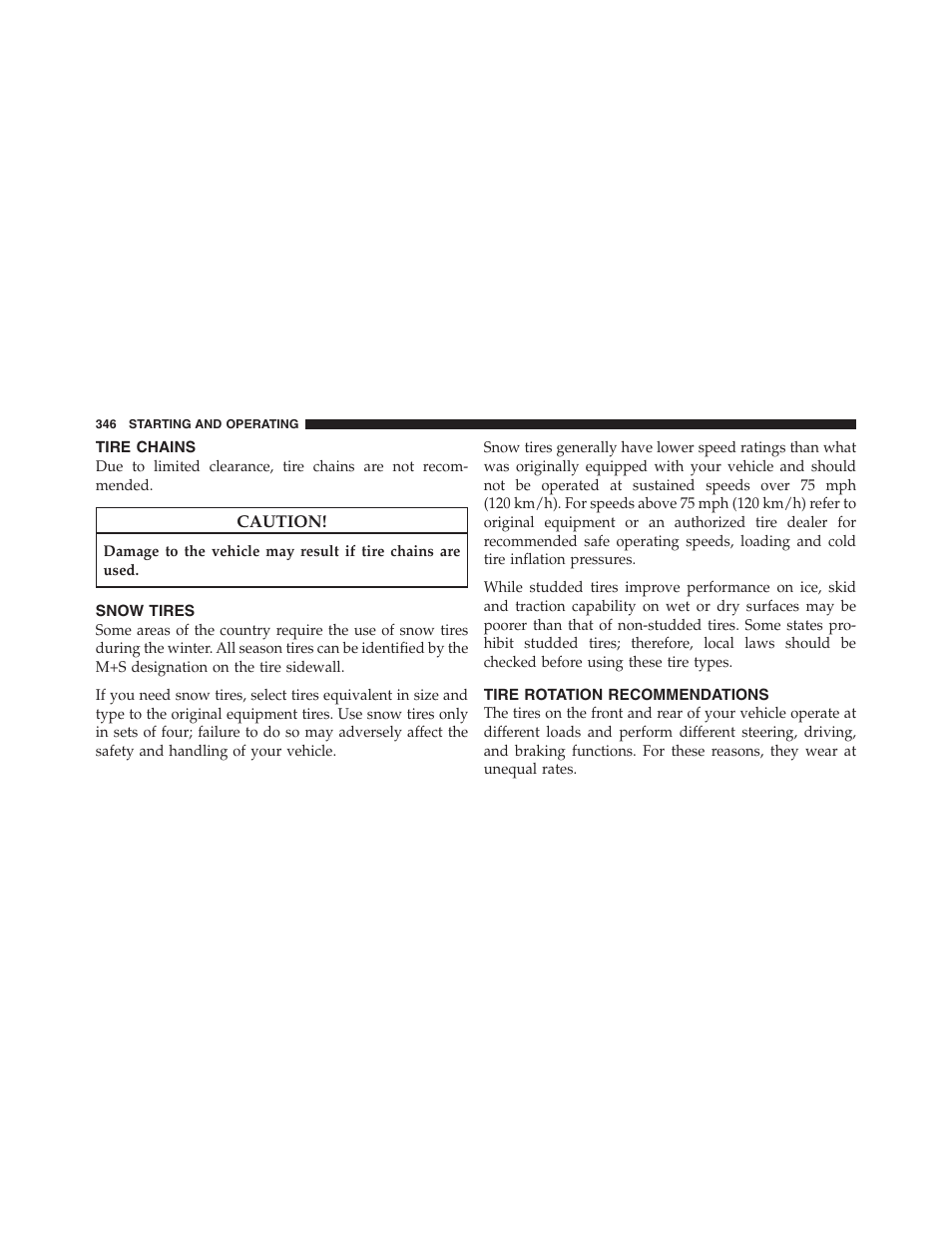 Tire chains, Snow tires, Tire rotation recommendations | Jeep 2012 Compass - Owner Manual User Manual | Page 348 / 497