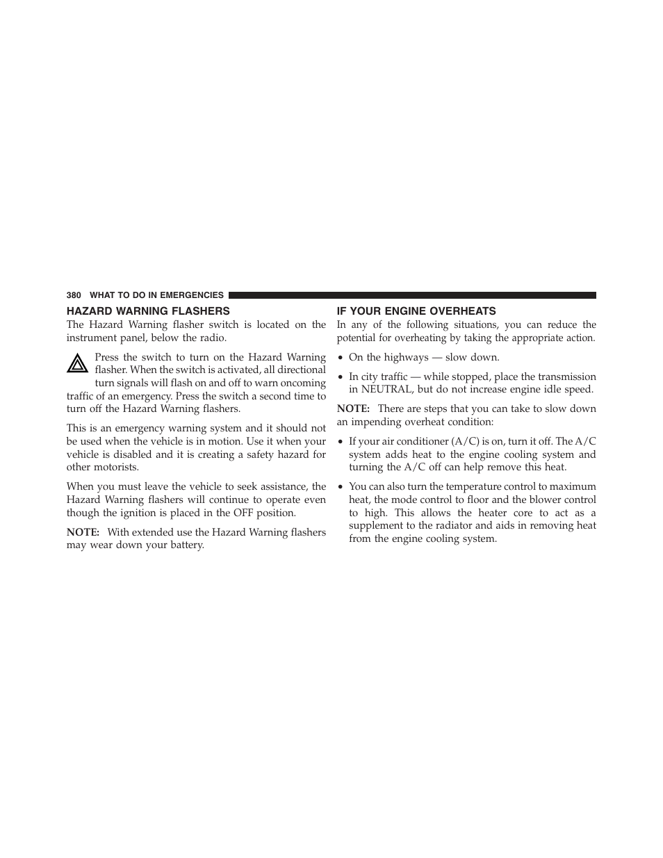 Hazard warning flashers, If your engine overheats | Jeep 2012 Compass - Owner Manual User Manual | Page 382 / 497