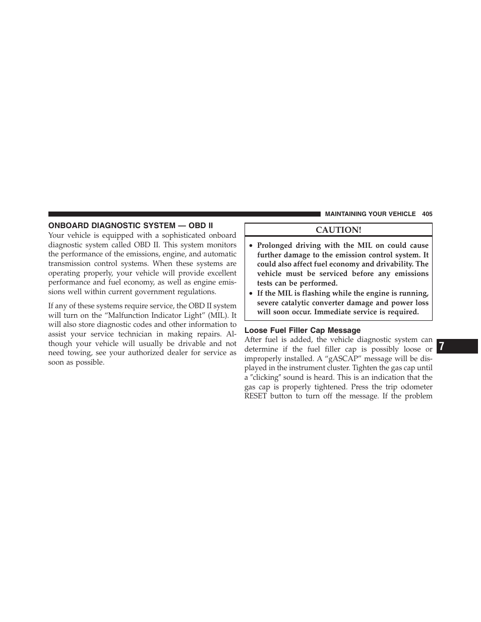Onboard diagnostic system — obd ii, Loose fuel filler cap message | Jeep 2012 Compass - Owner Manual User Manual | Page 407 / 497