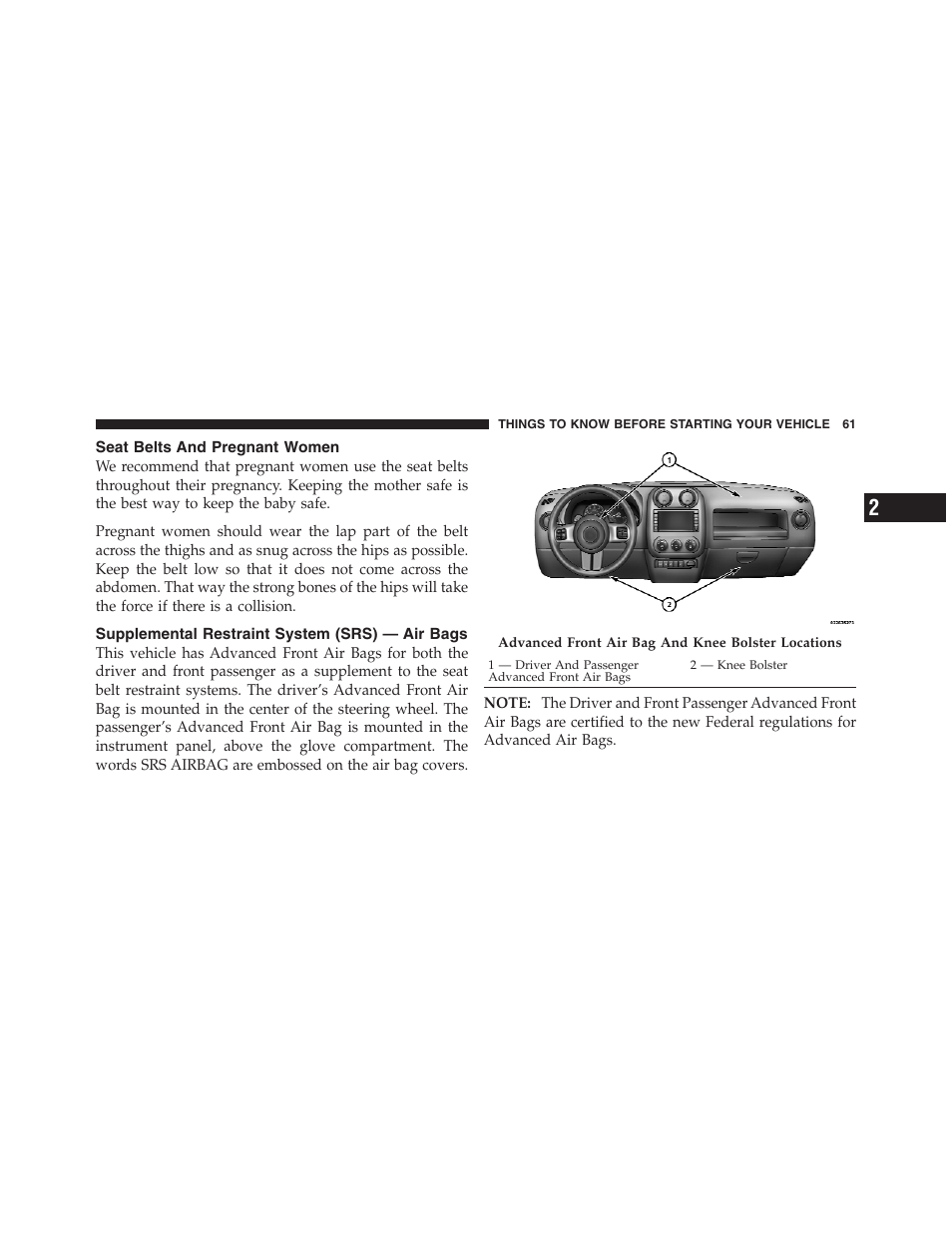 Seat belts and pregnant women, Supplemental restraint system (srs) — air bags, Supplemental restraint system (srs) | Air bags | Jeep 2012 Compass - Owner Manual User Manual | Page 63 / 497