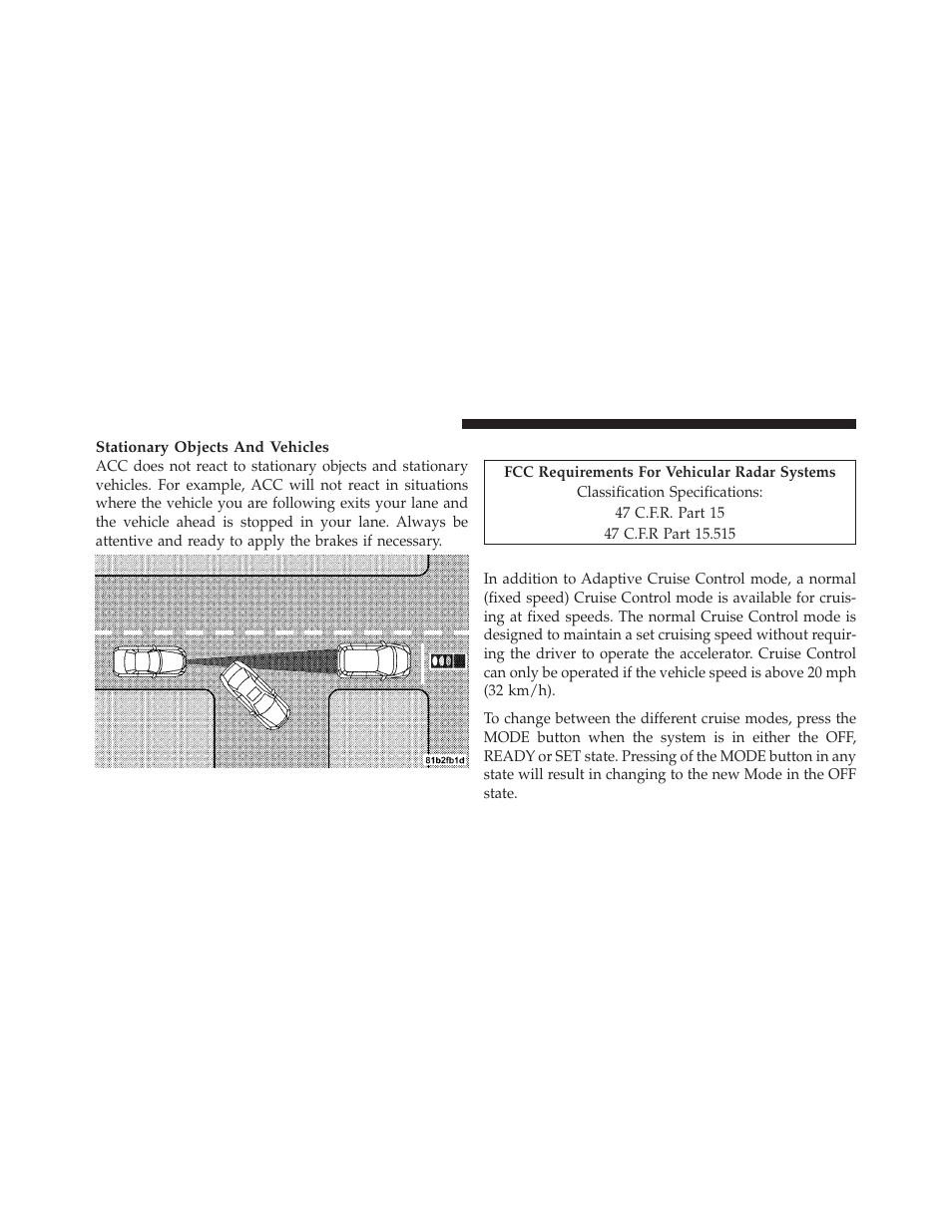 General information, Normal (fixed speed) cruise control mode, Normal (fixed speed) cruise | Control mode | Jeep 2012 Grand Cherokee - Owner Manual User Manual | Page 224 / 679