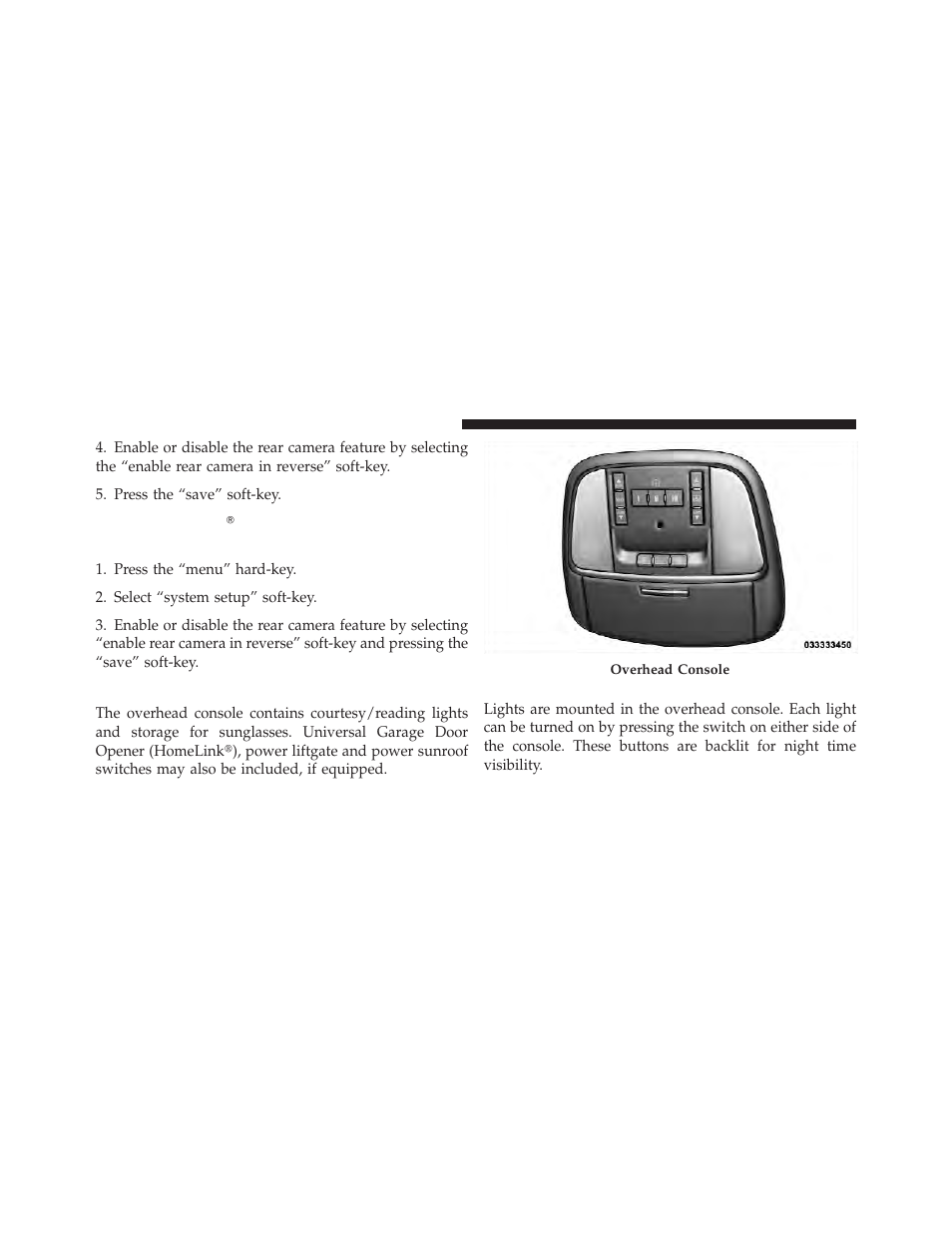 Overhead console, Front map/reading lights, Turning parkview௡ on or off — without | Navigation/multimedia radio | Jeep 2012 Grand Cherokee - Owner Manual User Manual | Page 242 / 679