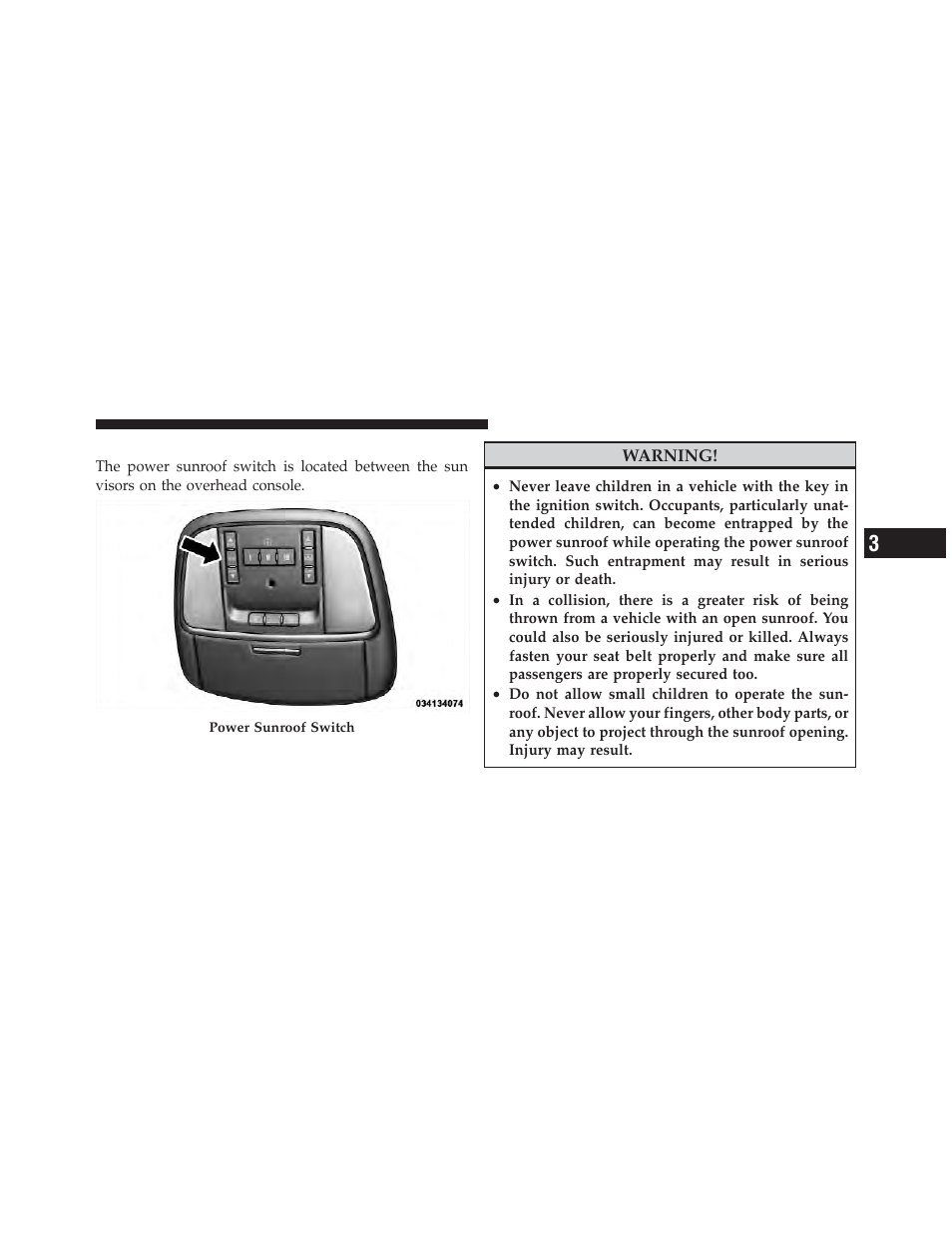 Power sunroof — if equipped | Jeep 2012 Grand Cherokee - Owner Manual User Manual | Page 253 / 679