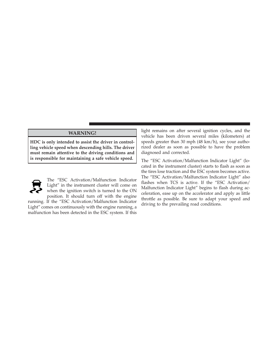 Esc activation/malfunction indicator light, And esc off indicator light | Jeep 2012 Grand Cherokee - Owner Manual User Manual | Page 478 / 679