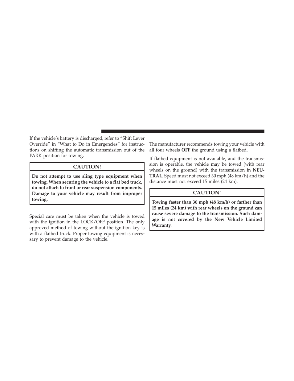 Towing without the ignition key fob, Two-wheel drive models | Jeep 2012 Grand Cherokee - Owner Manual User Manual | Page 570 / 679