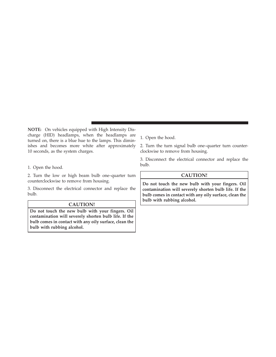 Halogen headlamps – if equipped, Front turn signal | Jeep 2012 Grand Cherokee - Owner Manual User Manual | Page 620 / 679