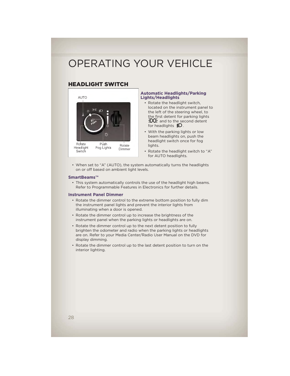 Headlight switch, Automatic headlights/parking lights/headlights, Smartbeams | Instrument panel dimmer, Operating your vehicle | Jeep 2012 Grand Cherokee SRT - User Guide User Manual | Page 30 / 148