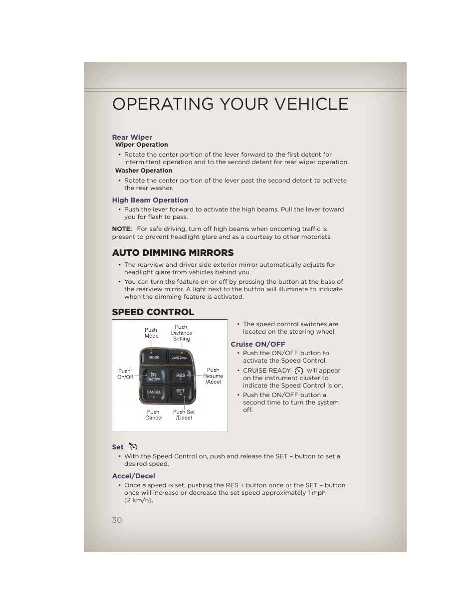 Rear wiper, High beam operation, Auto dimming mirrors | Speed control, Cruise on/off, Accel/decel, Operating your vehicle | Jeep 2012 Grand Cherokee SRT - User Guide User Manual | Page 32 / 148