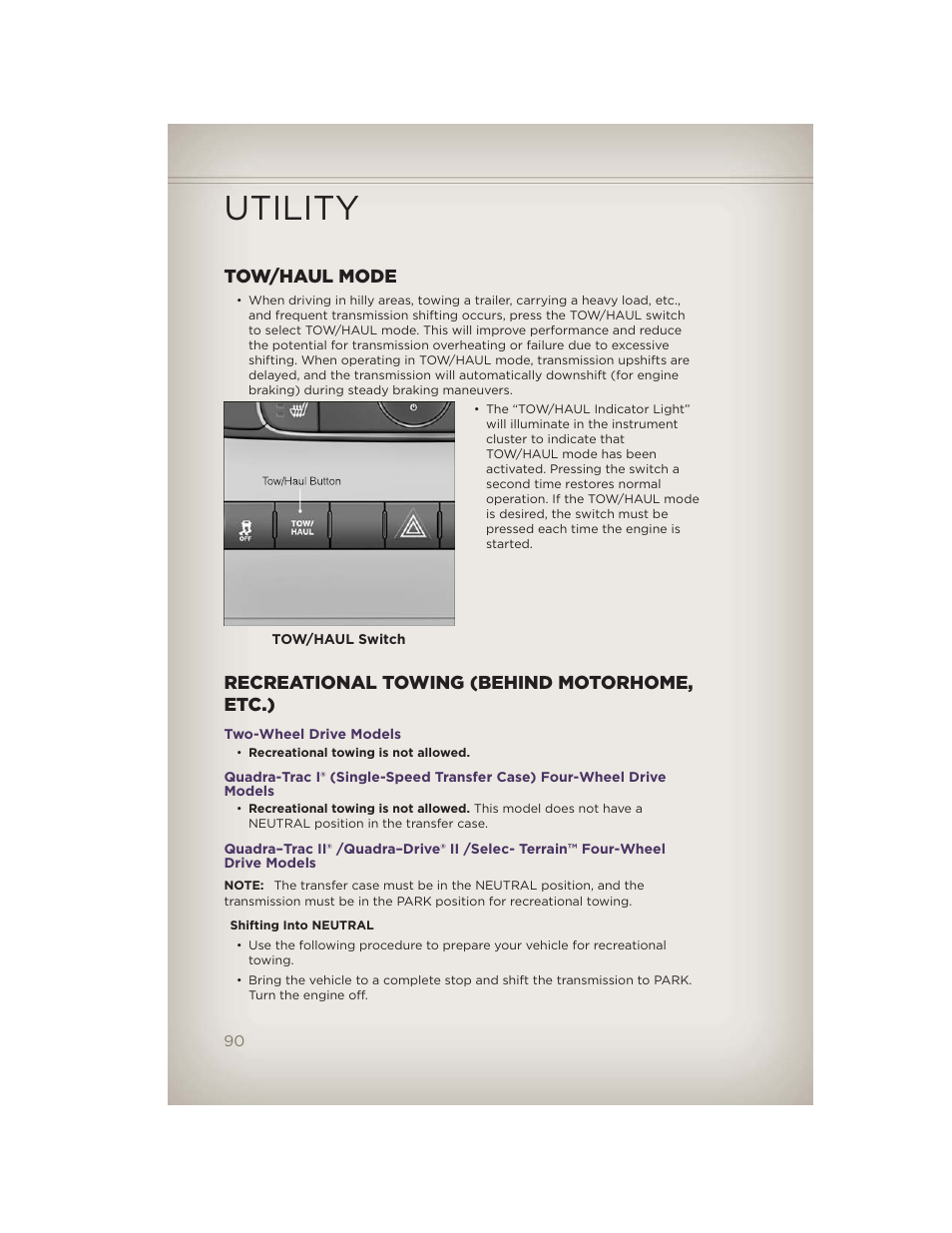 Tow/haul mode, Recreational towing (behind motorhome, etc.), Two-wheel drive models | Utility | Jeep 2012 Grand Cherokee SRT - User Guide User Manual | Page 92 / 148