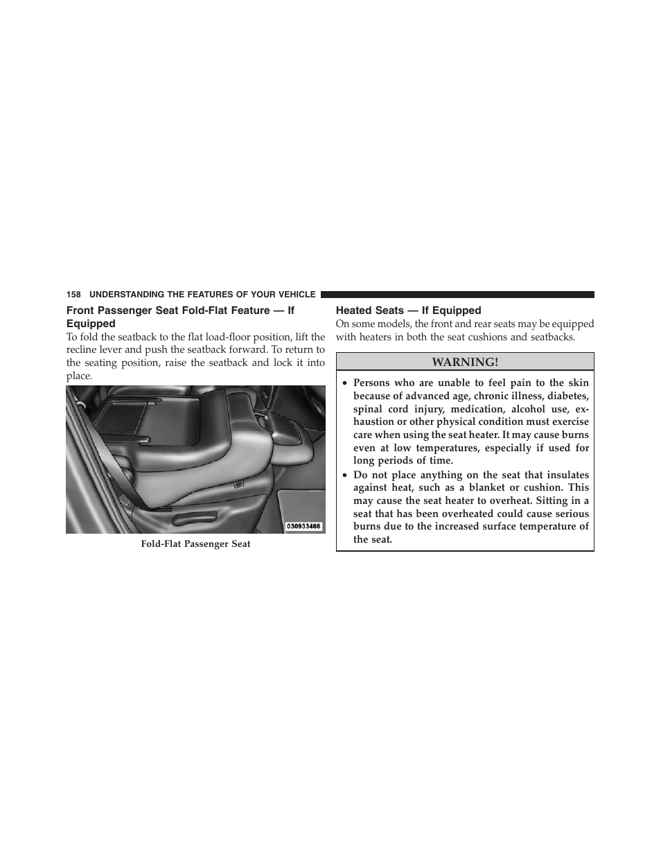 Heated seats — if equipped, Front passenger seat fold-flat feature — if, Equipped | Jeep 2012 Grand Cherokee SRT - Owner Manual User Manual | Page 160 / 612