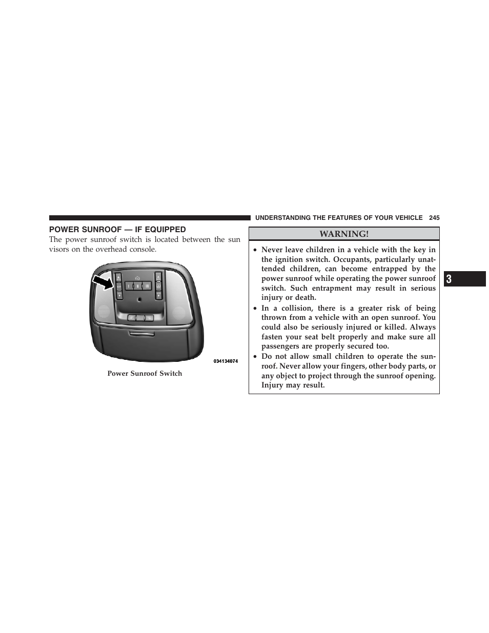 Power sunroof — if equipped | Jeep 2012 Grand Cherokee SRT - Owner Manual User Manual | Page 247 / 612