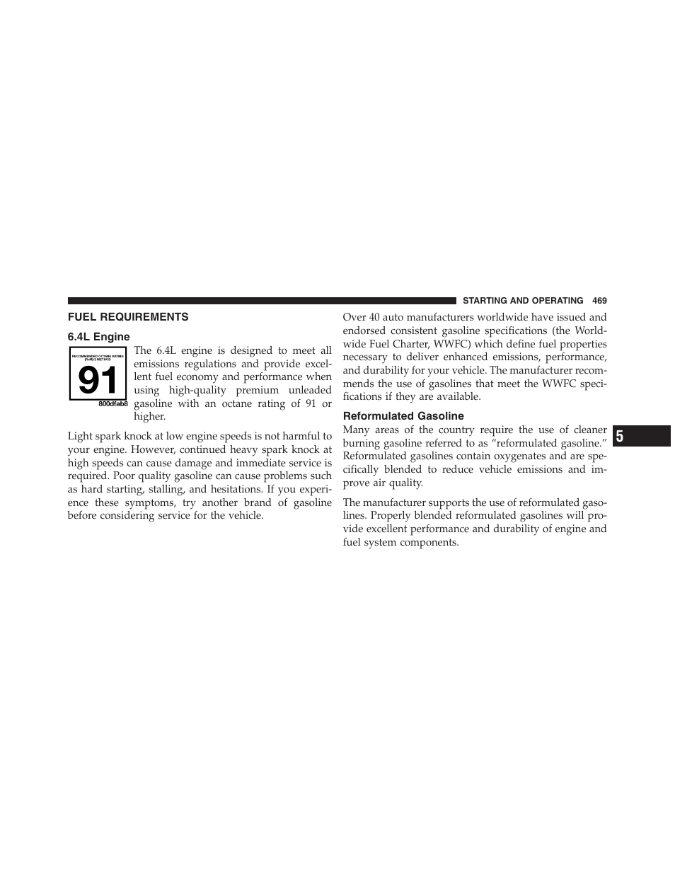 Fuel requirements, 4l engine, Reformulated gasoline | Jeep 2012 Grand Cherokee SRT - Owner Manual User Manual | Page 471 / 612