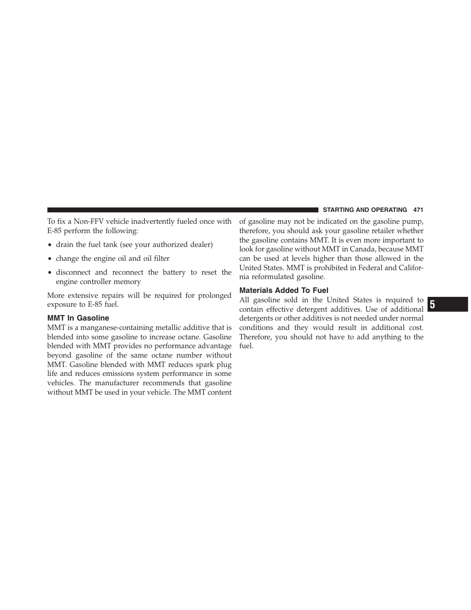 Mmt in gasoline, Materials added to fuel | Jeep 2012 Grand Cherokee SRT - Owner Manual User Manual | Page 473 / 612