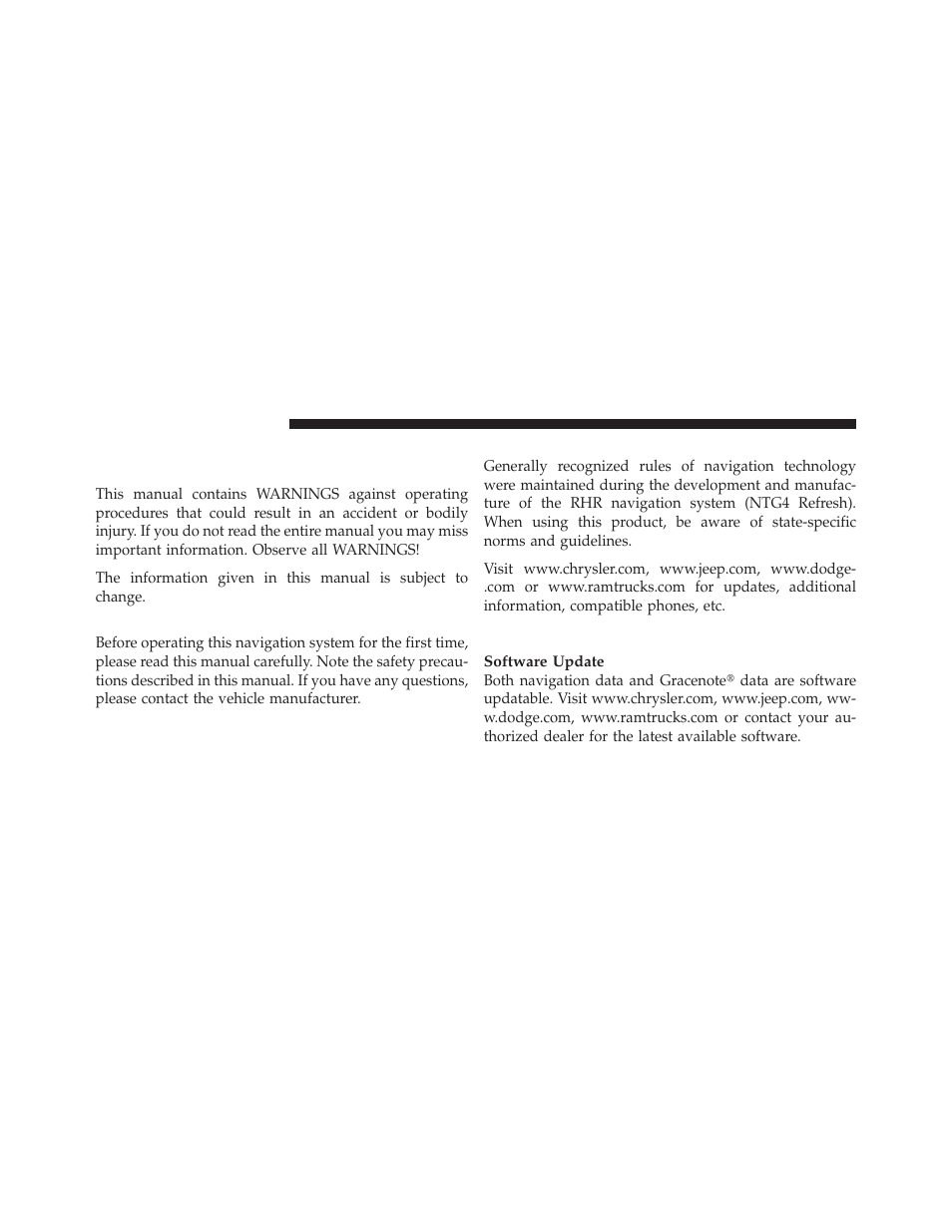 Introduction, Warnings, Safety references | Intended use, System care | Ram Trucks MEDIA CENTER 730N for Chrysler User Manual | Page 17 / 216