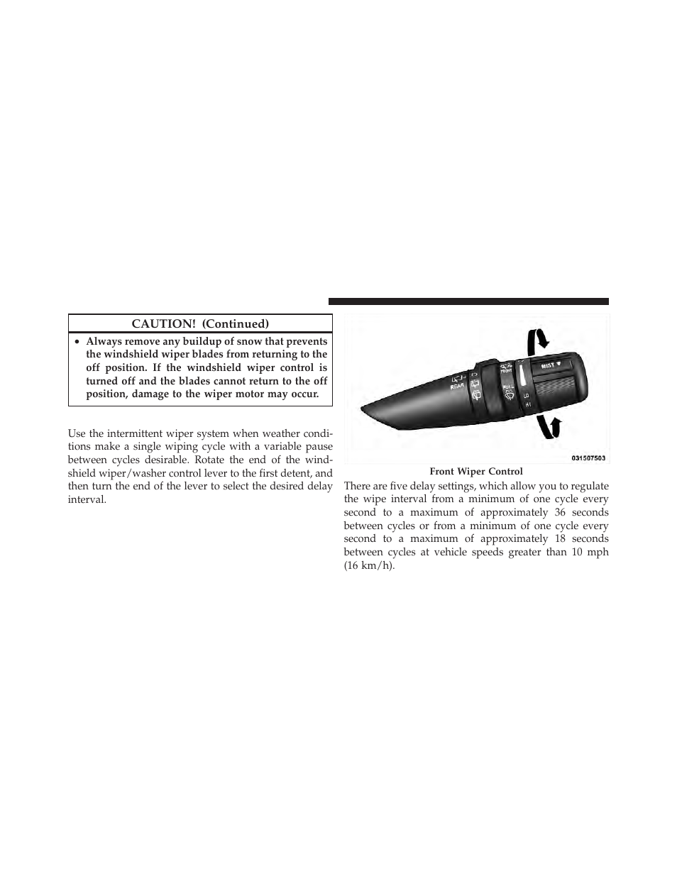 Intermittent wiper system | Jeep 2012 Liberty - Owner Manual User Manual | Page 168 / 558