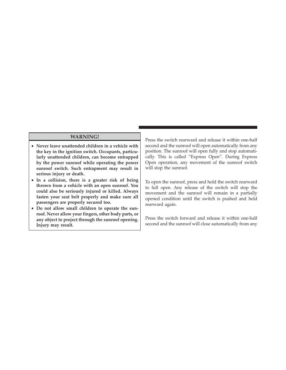 Opening sunroof — express, Opening sunroof — manual mode, Closing sunroof — express | Jeep 2012 Liberty - Owner Manual User Manual | Page 196 / 558