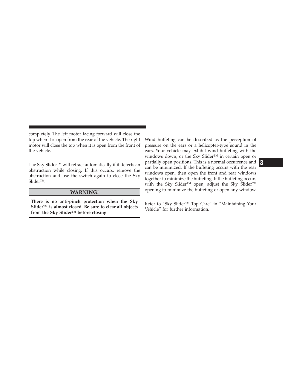 Anti-pinch protect feature, Wind buffeting, Sky slider™ maintenance | Jeep 2012 Liberty - Owner Manual User Manual | Page 203 / 558