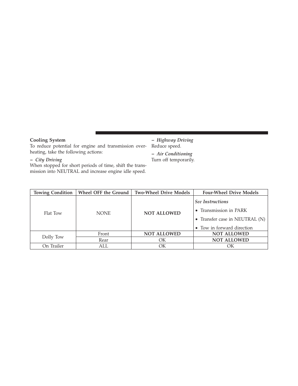 Recreational towing (behind motorhome, etc.), Towing this vehicle behind another vehicle, Recreational towing | Behind motorhome, etc.), Towing this vehicle behind, Another vehicle | Jeep 2012 Liberty - Owner Manual User Manual | Page 426 / 558