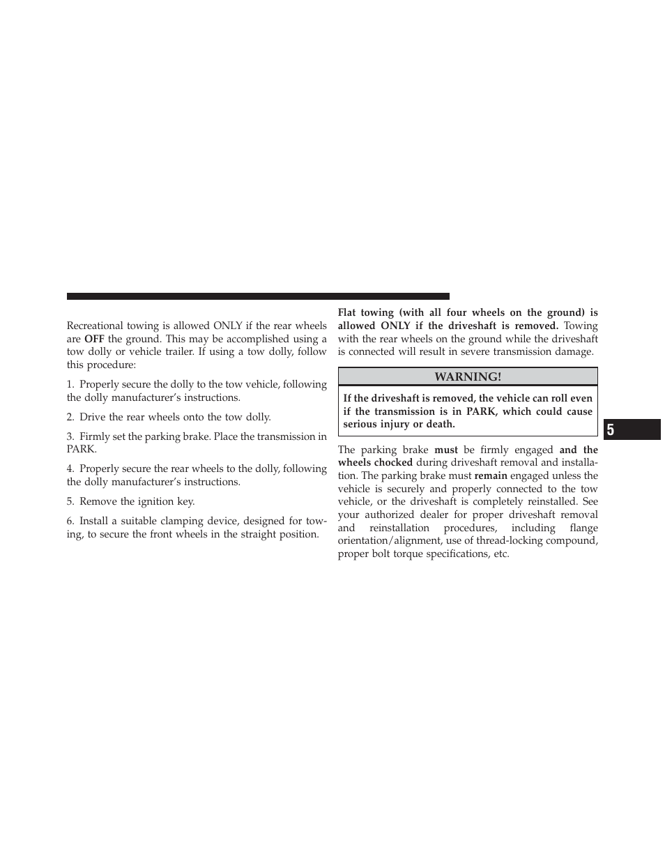 Recreational towing — two-wheel drive models, Recreational towing — two-wheel drive, Models | Jeep 2012 Liberty - Owner Manual User Manual | Page 427 / 558