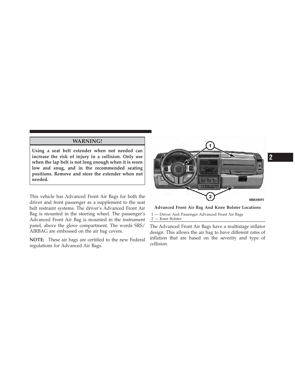 Supplemental restraint system (srs) — air bags, Supplemental restraint system (srs) — air, Bags | Jeep 2012 Liberty - Owner Manual User Manual | Page 61 / 558