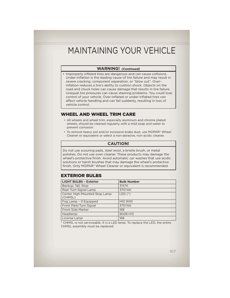 Wheel and wheel trim care, Exterior bulbs, Maintaining your vehicle | Jeep 2012 Liberty - User Guide User Manual | Page 109 / 124