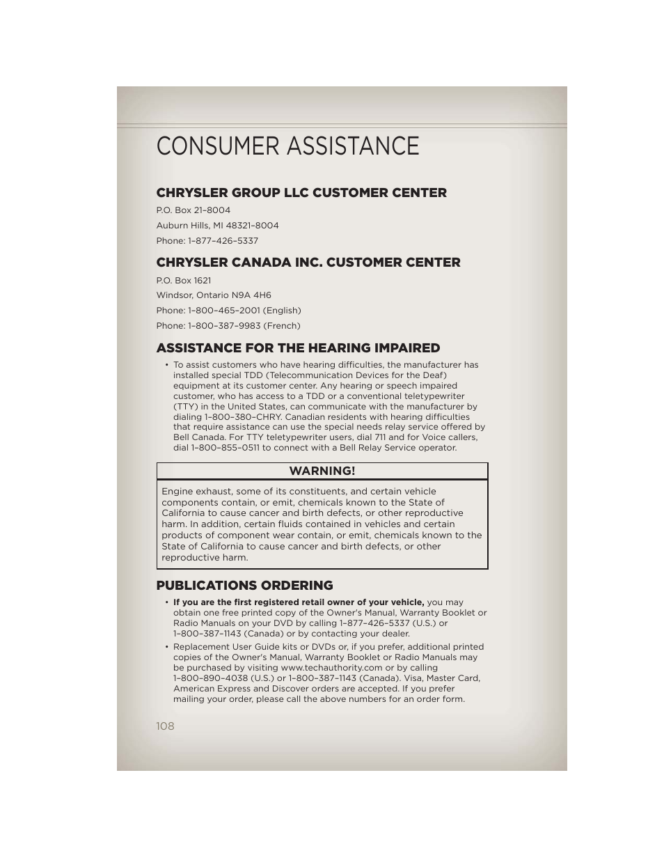 Consumer assistance, Chrysler group llc customer center, Chrysler canada inc. customer center | Assistance for the hearing impaired, Publications ordering | Jeep 2012 Liberty - User Guide User Manual | Page 110 / 124