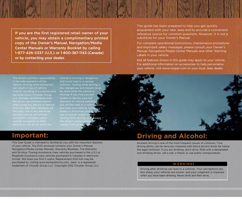 Important, Driving and alcohol | Jeep 2012 Liberty - User Guide User Manual | Page 2 / 124