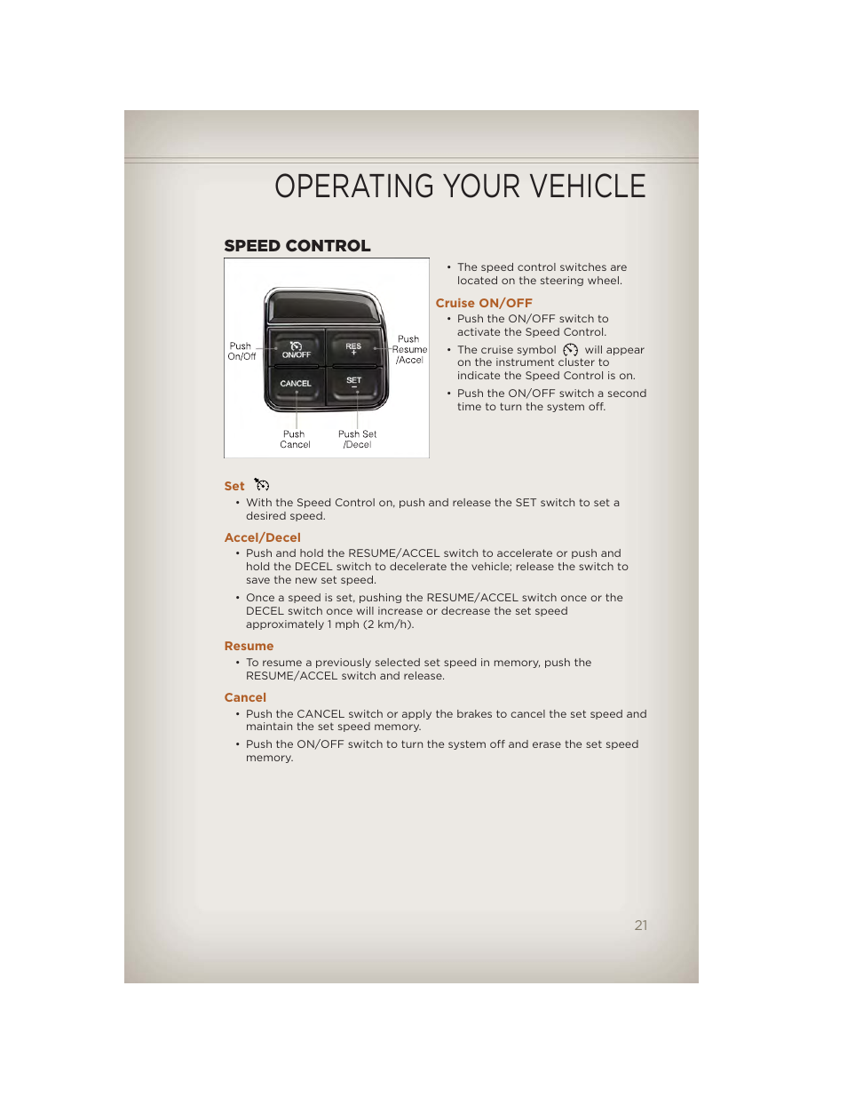 Speed control, Cruise on/off, Accel/decel | Resume, Cancel, Operating your vehicle | Jeep 2012 Liberty - User Guide User Manual | Page 23 / 124