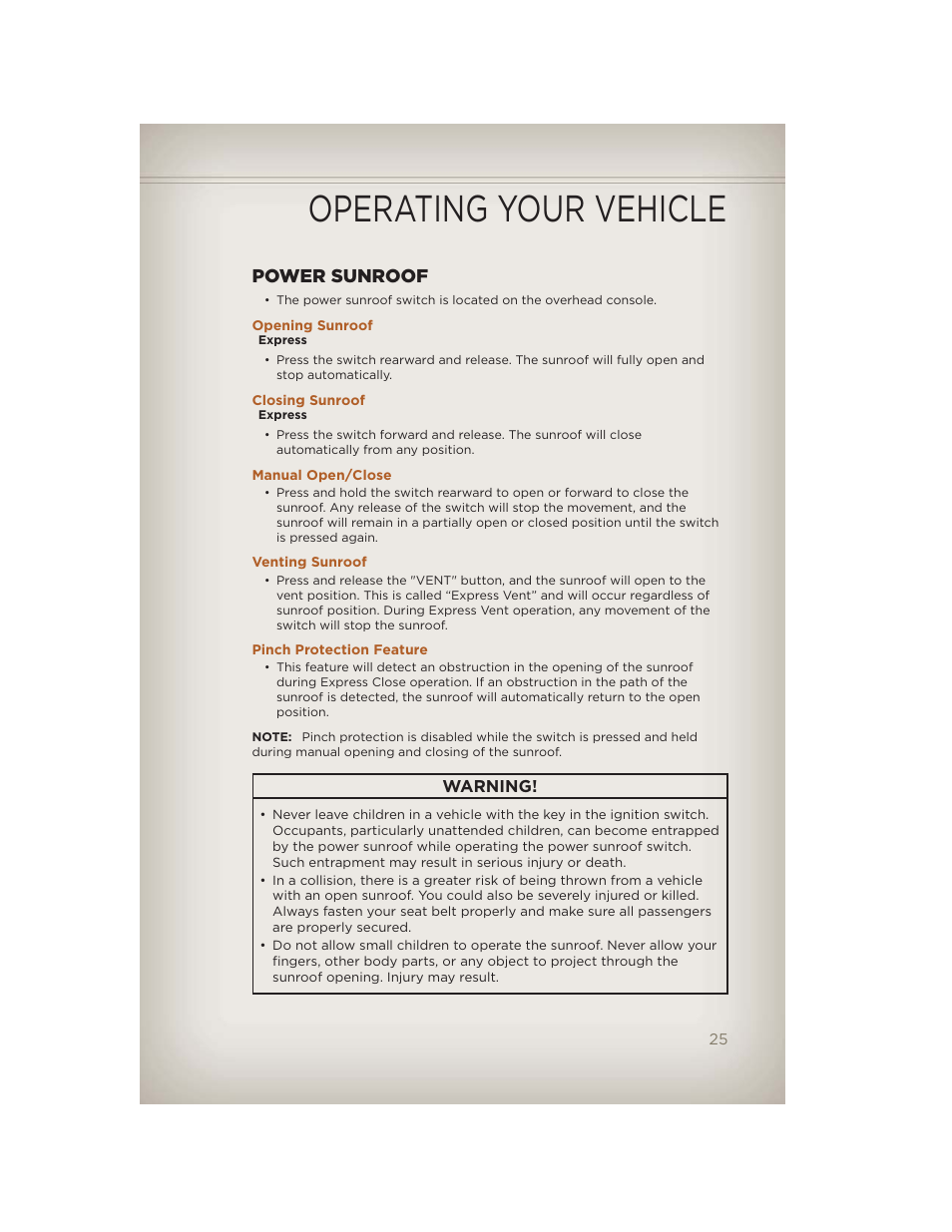 Power sunroof, Opening sunroof, Closing sunroof | Manual open/close, Venting sunroof, Pinch protection feature, Operating your vehicle | Jeep 2012 Liberty - User Guide User Manual | Page 27 / 124