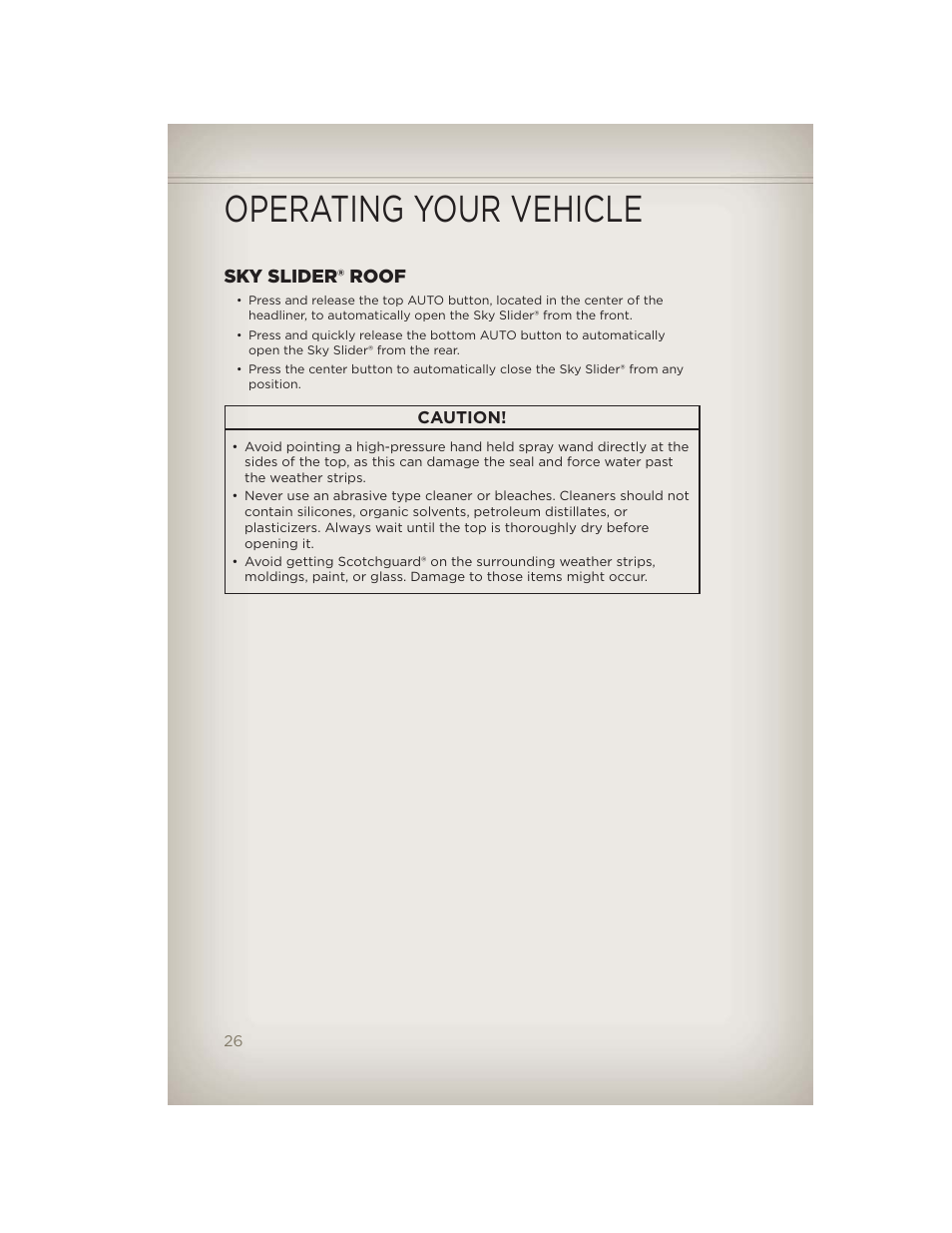 Sky slider® roof, Operating your vehicle | Jeep 2012 Liberty - User Guide User Manual | Page 28 / 124