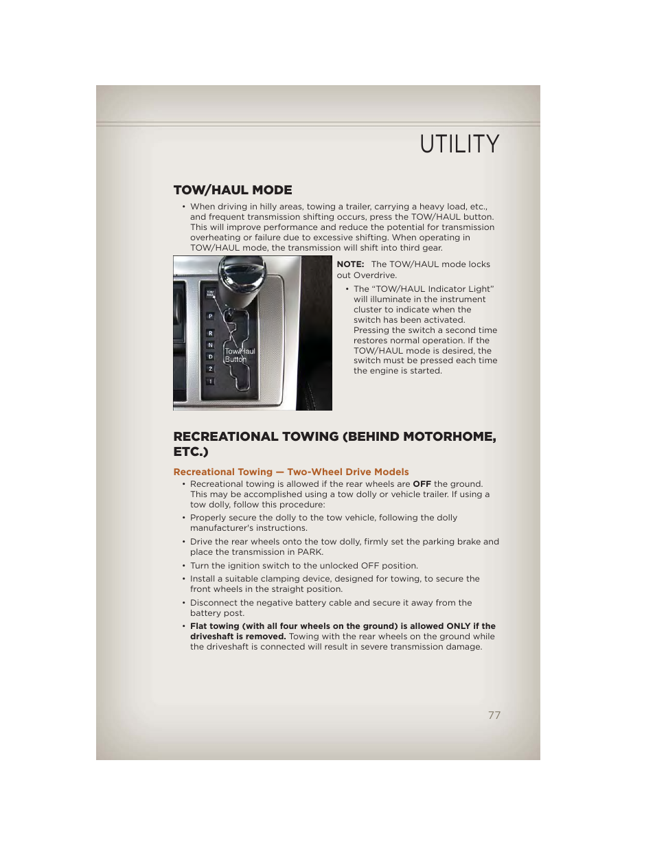 Tow/haul mode, Recreational towing (behind motorhome, etc.), Recreational towing — two-wheel drive models | Utility | Jeep 2012 Liberty - User Guide User Manual | Page 79 / 124