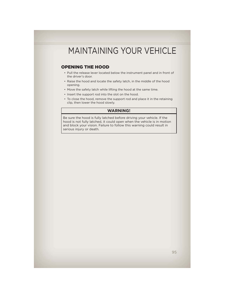 Maintaining your vehicle, Opening the hood | Jeep 2012 Liberty - User Guide User Manual | Page 97 / 124