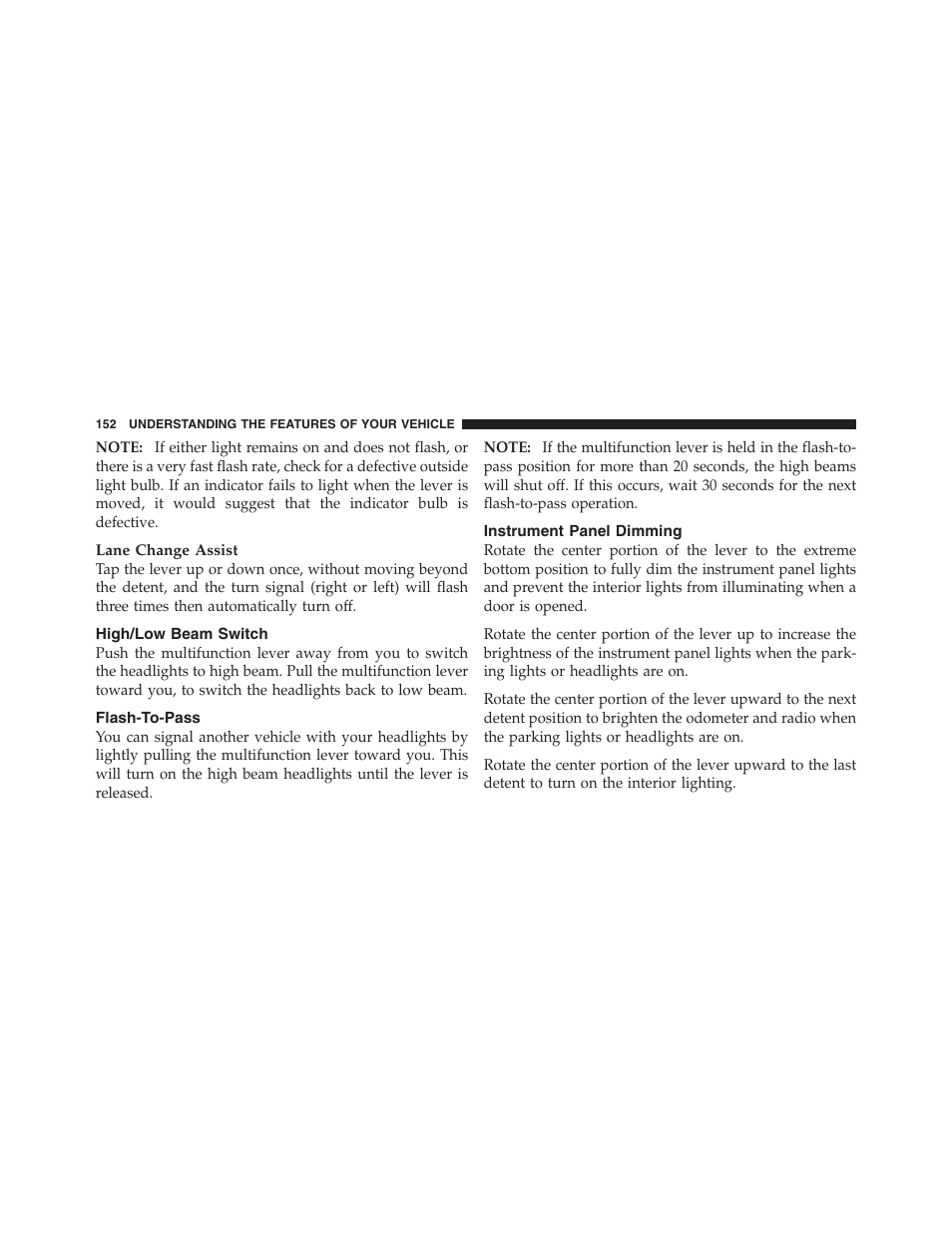 High/low beam switch, Flash-to-pass, Instrument panel dimming | Jeep 2012 Patriot - Owner Manual User Manual | Page 154 / 505