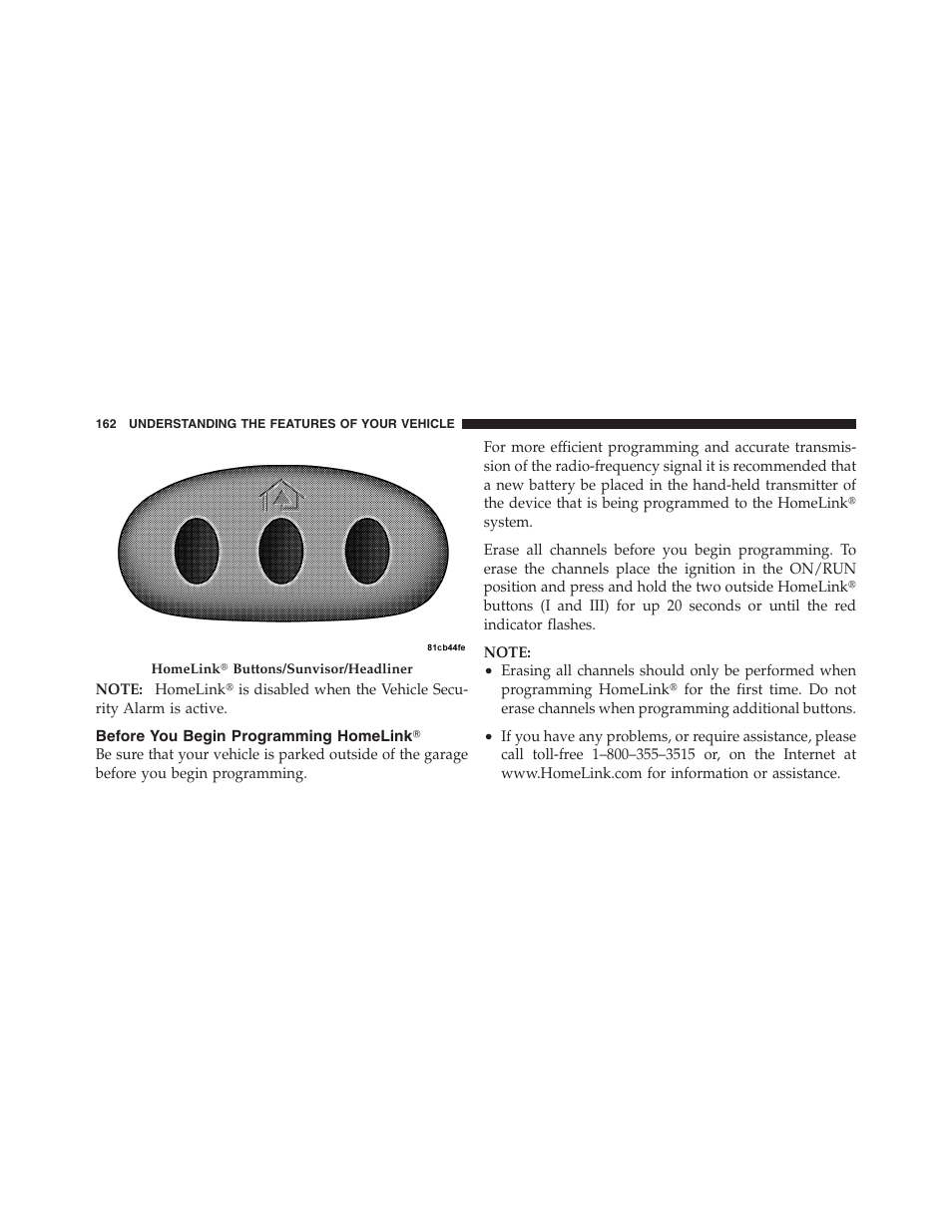 Before you begin programming homelinkĥ, Before you begin programming, Homelink | Jeep 2012 Patriot - Owner Manual User Manual | Page 164 / 505