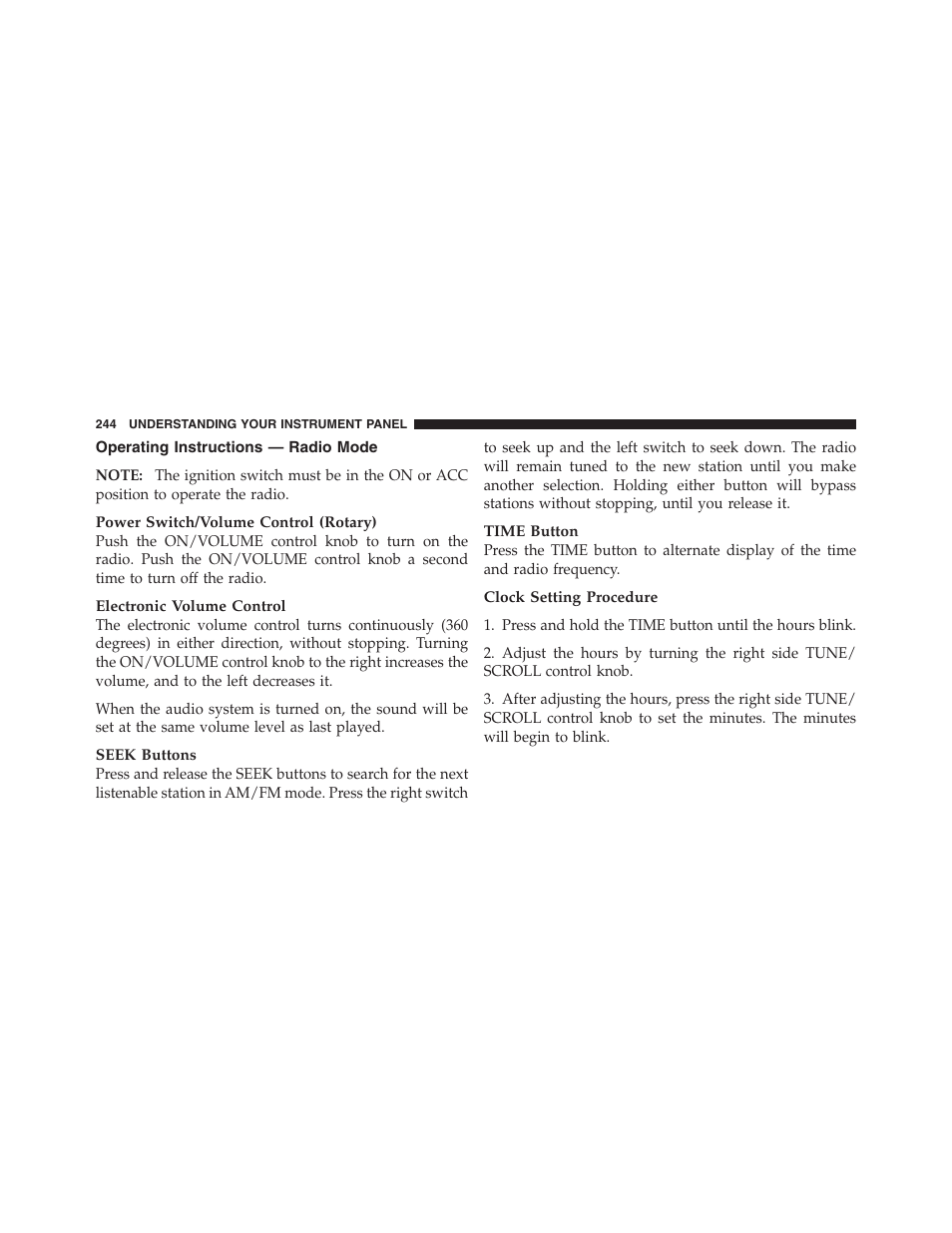 Operating instructions — radio mode | Jeep 2012 Patriot - Owner Manual User Manual | Page 246 / 505