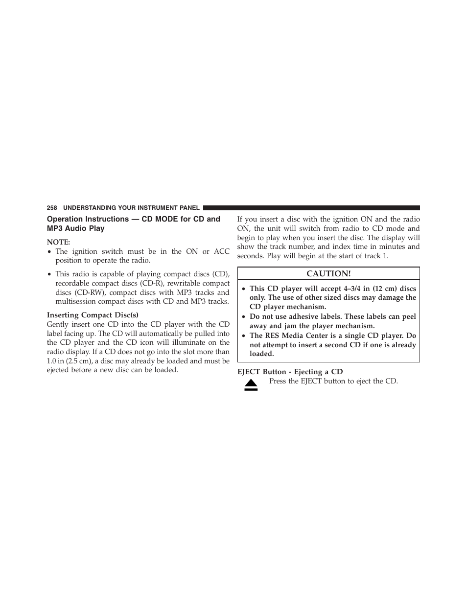 Operation instructions — cd mode for cd, And mp3 audio play | Jeep 2012 Patriot - Owner Manual User Manual | Page 260 / 505