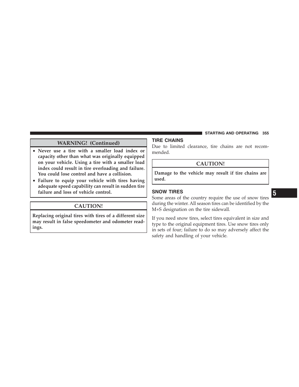 Tire chains, Snow tires | Jeep 2012 Patriot - Owner Manual User Manual | Page 357 / 505