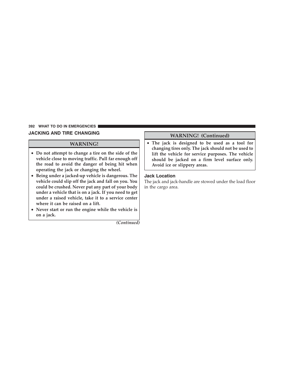 Jacking and tire changing, Jack location | Jeep 2012 Patriot - Owner Manual User Manual | Page 394 / 505