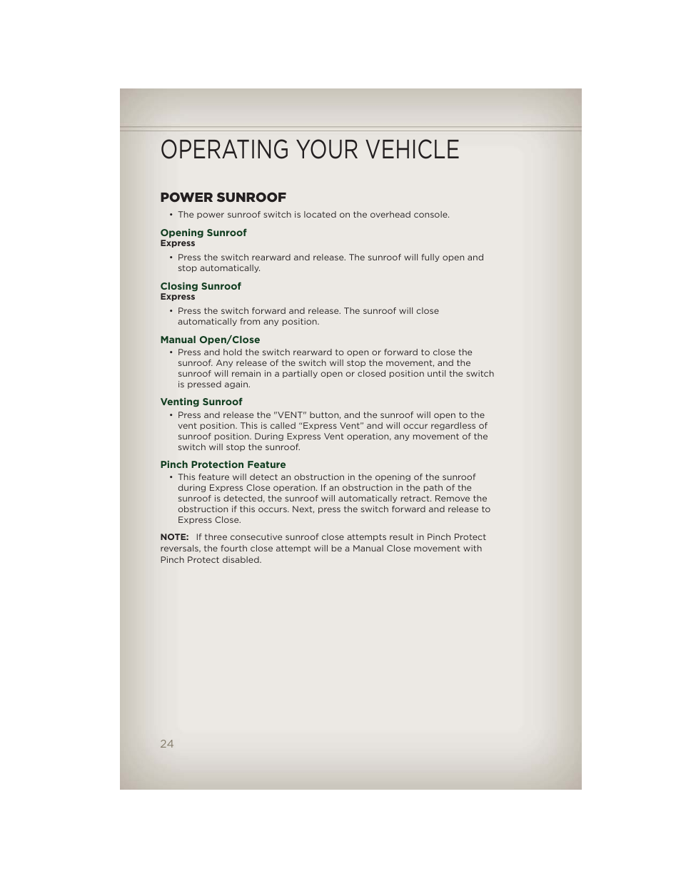Power sunroof, Opening sunroof, Closing sunroof | Manual open/close, Venting sunroof, Pinch protection feature, Operating your vehicle | Jeep 2012 Patriot - User Guide User Manual | Page 26 / 108