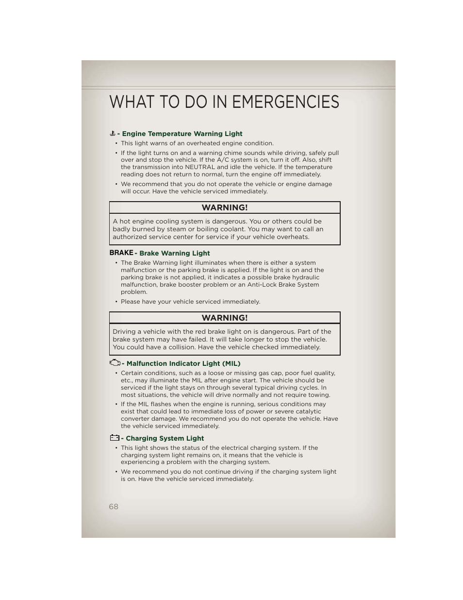 Engine temperature warning light, Brake warning light, Malfunction indicator light (mil) | Charging system light, What to do in emergencies | Jeep 2012 Patriot - User Guide User Manual | Page 70 / 108