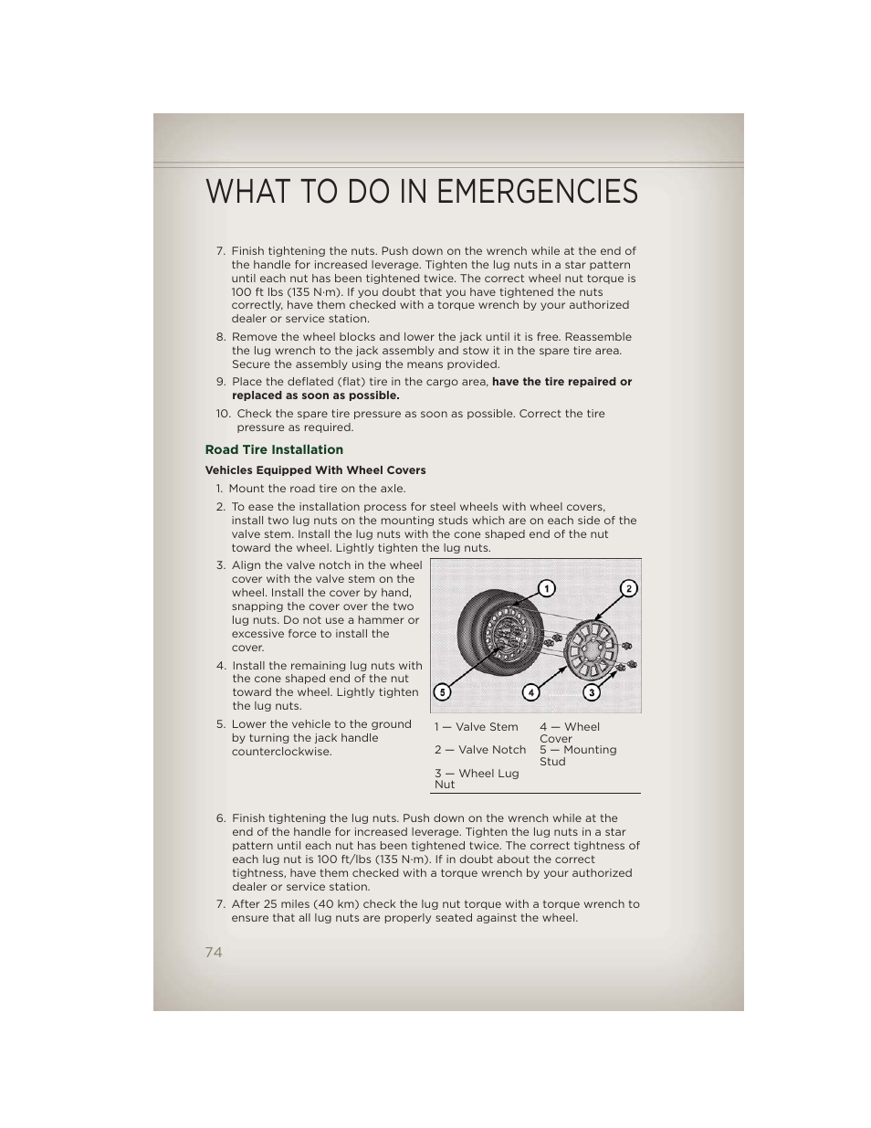 Road tire installation, What to do in emergencies | Jeep 2012 Patriot - User Guide User Manual | Page 76 / 108