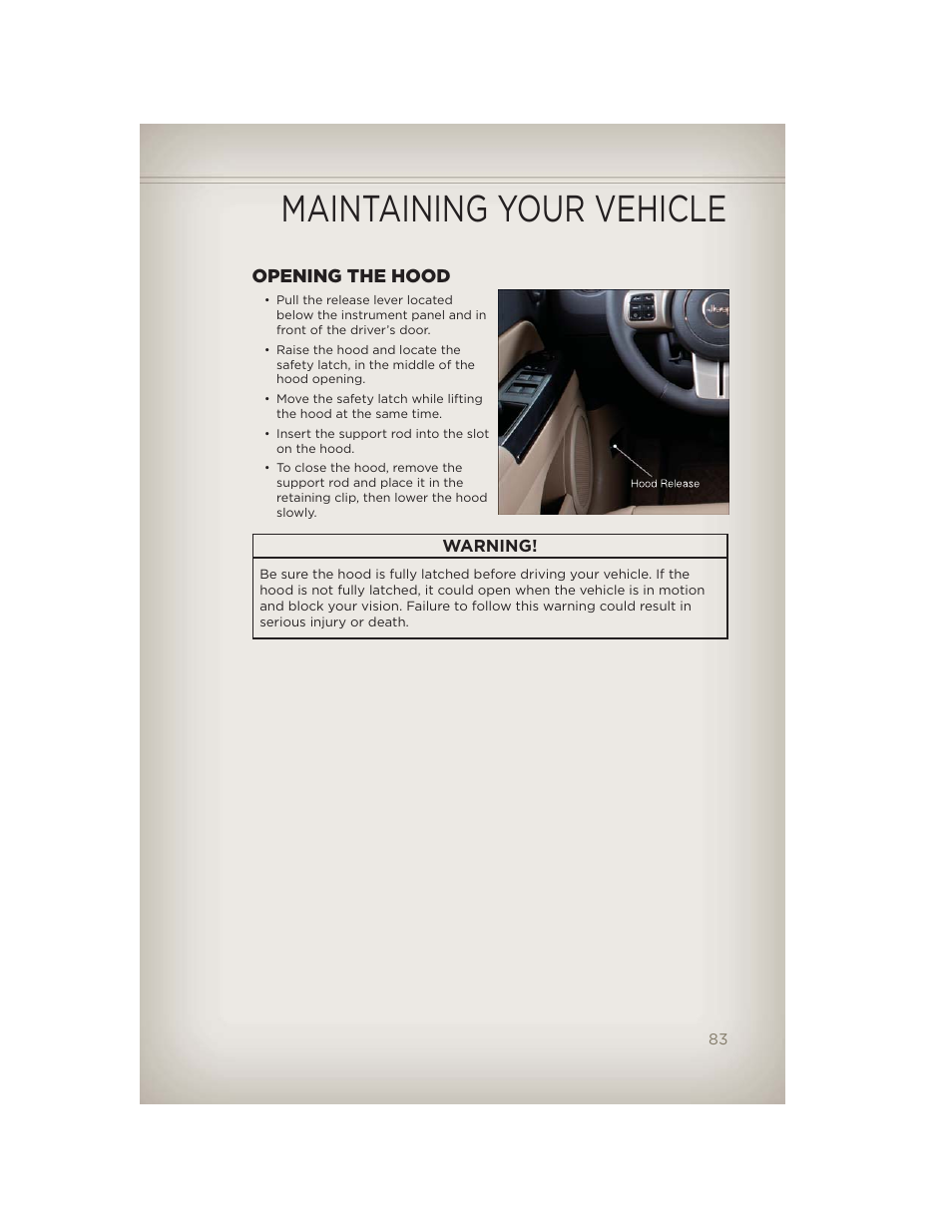 Maintaining your vehicle, Opening the hood | Jeep 2012 Patriot - User Guide User Manual | Page 85 / 108