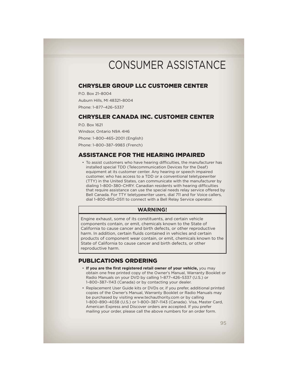 Consumer assistance, Chrysler group llc customer center, Chrysler canada inc. customer center | Assistance for the hearing impaired, Publications ordering | Jeep 2012 Patriot - User Guide User Manual | Page 97 / 108
