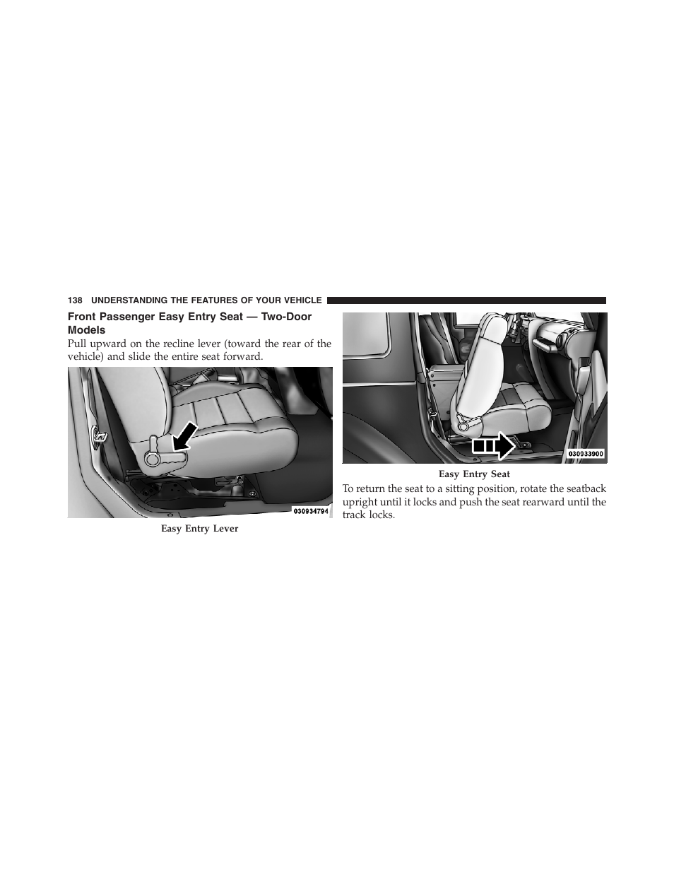 Front passenger easy entry seat — two-door models, Front passenger easy entry seat, Two-door models | Jeep 2012 Wrangler Unlimited - Owner Manual User Manual | Page 140 / 613