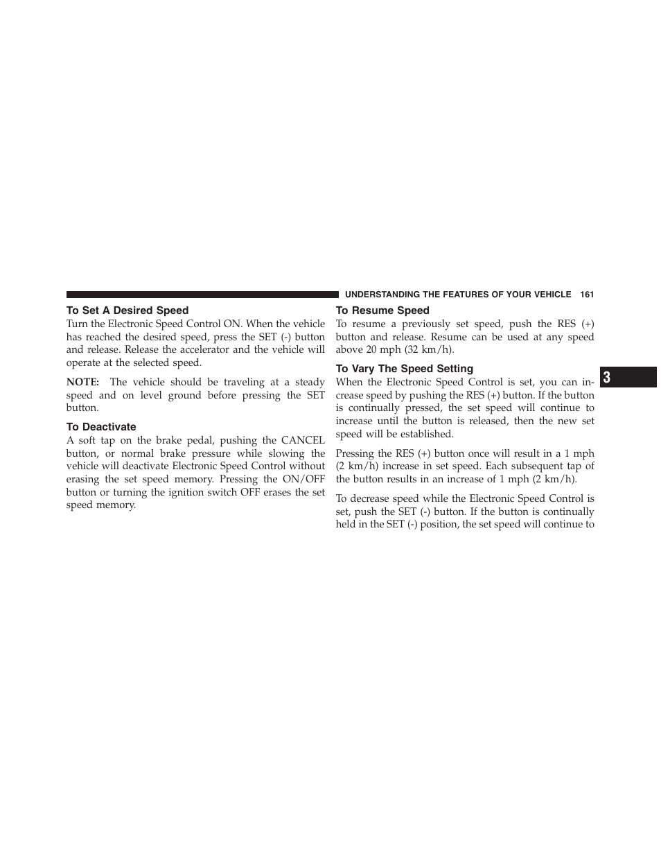 To set a desired speed, To deactivate, To resume speed | To vary the speed setting | Jeep 2012 Wrangler Unlimited - Owner Manual User Manual | Page 163 / 613