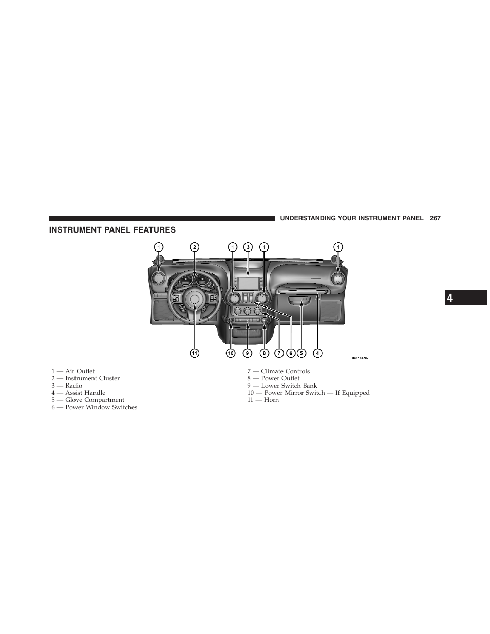 Instrument panel features | Jeep 2012 Wrangler Unlimited - Owner Manual User Manual | Page 269 / 613