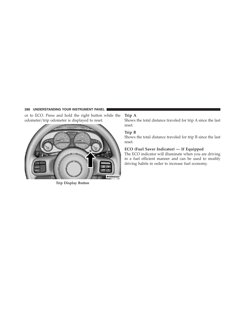 Jeep 2012 Wrangler Unlimited - Owner Manual User Manual | Page 290 / 613